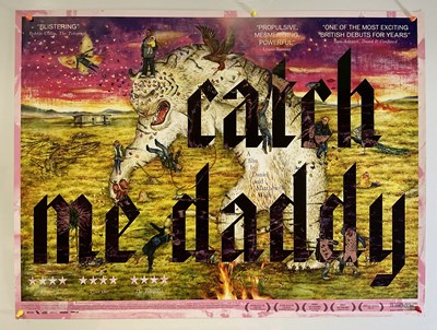 Lot 45 - CATCH ME DADDY (2013) UK Quad and one sheet...