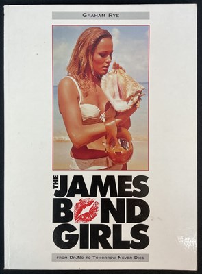 Lot 529 - THE JAMES BOND GIRLS by Graham Rye signed by...